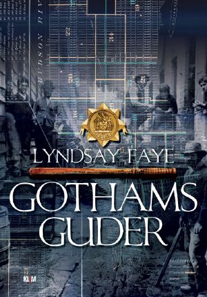 [Timothy Wilde 01] • Gothams guder